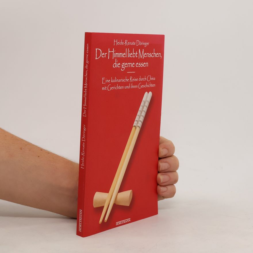 Heide-Renate Döringer Der Himmel liebt Menschen, die gerne essen