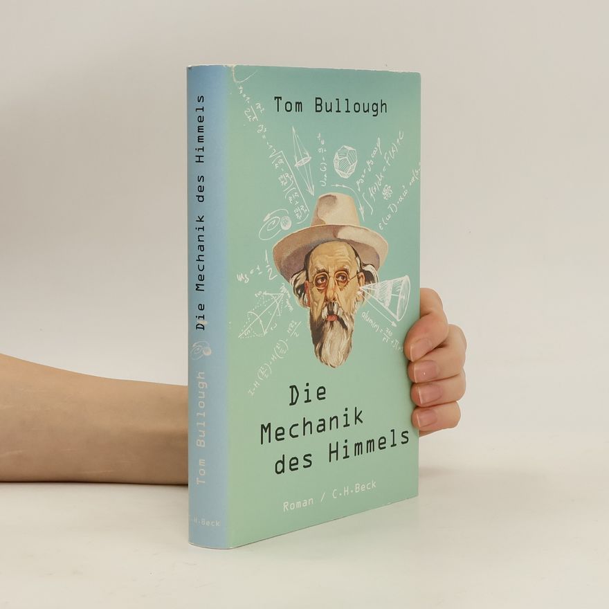Tom Bullough Die Mechanik des Himmels