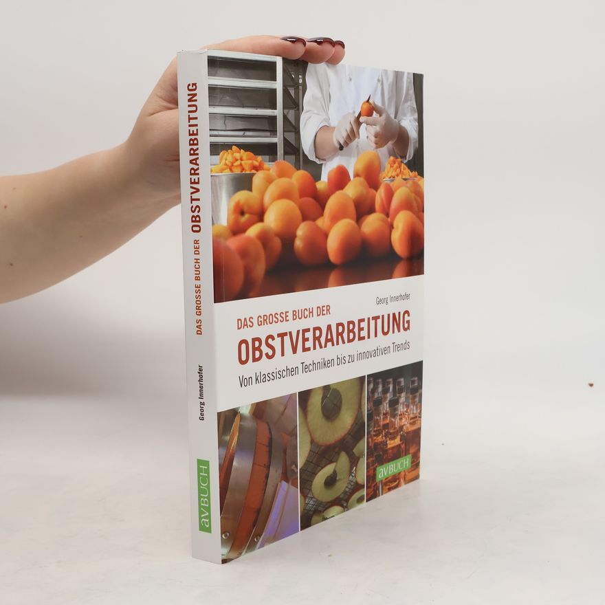 Georg Innerhofer Das große Buch der Obstverarbeitung