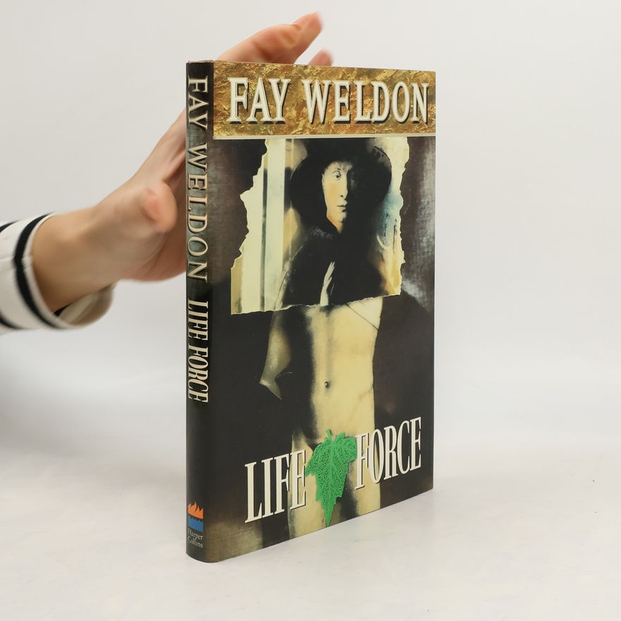 Fay Weldon Life Force