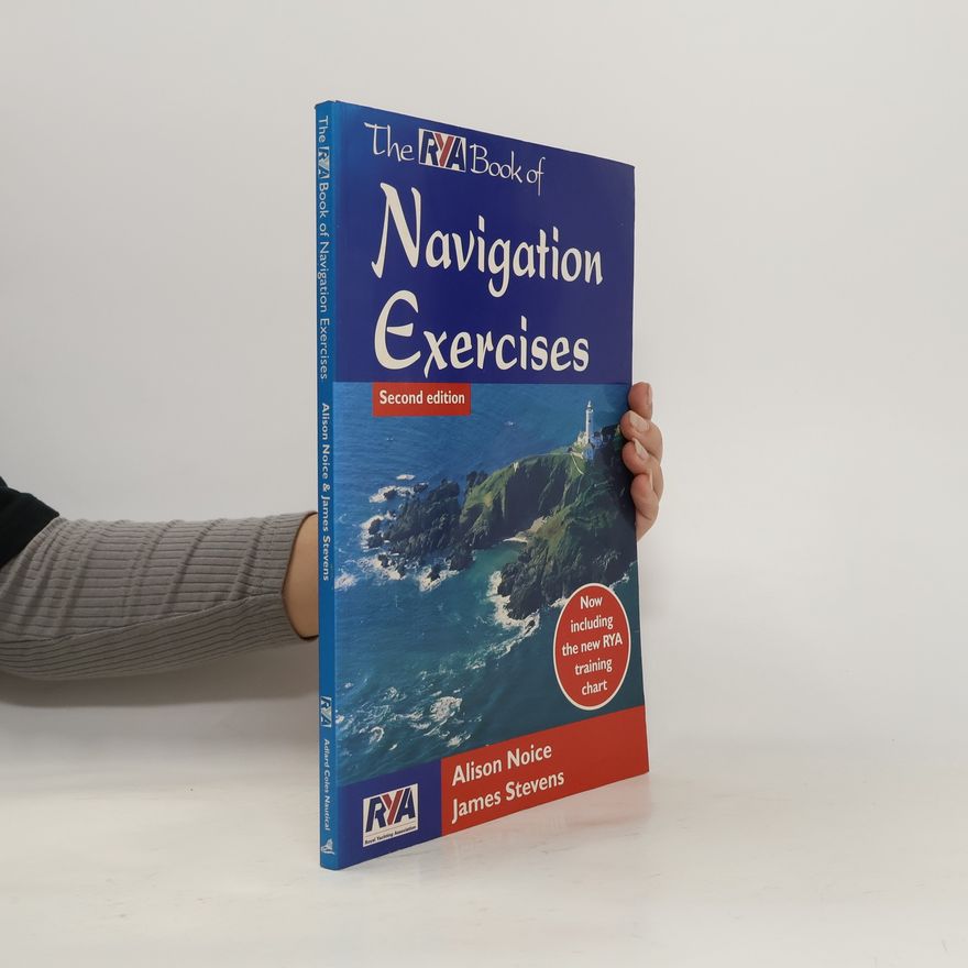 James Stevens The RYA Book of Navigation Exercises - Second Edition
