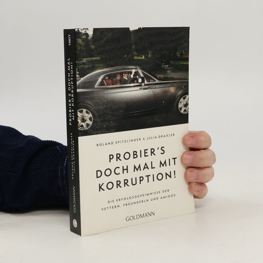 Roland Spitzlinger Probier's doch mal mit Korruption!