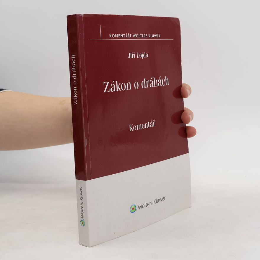 Jiří Lojda Zákon o dráhách