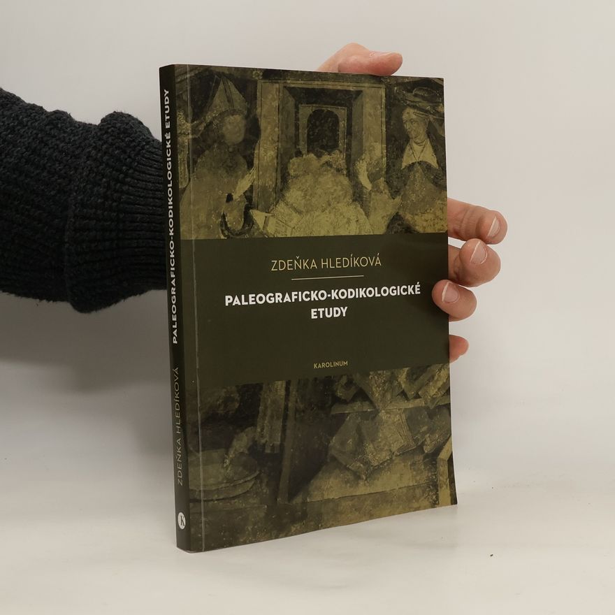 Zuzana Hladíková Paleograficko-kodikologické etudy