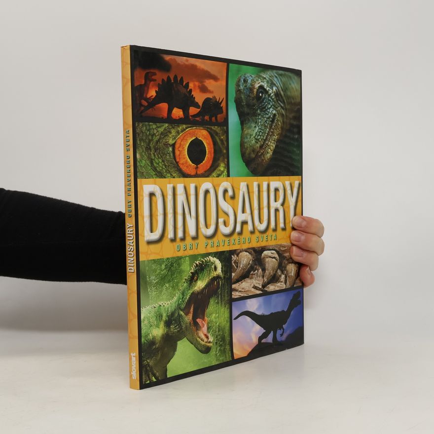 Tomáš Kapic Dinosaury: Obry pravekého sveta