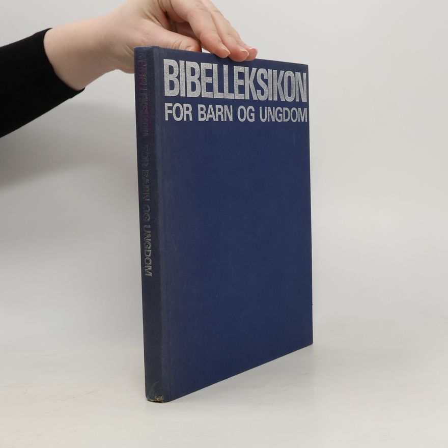 Denis Wrigley Bibelleksikon for barn og ungdom