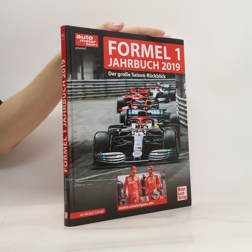 Michael D. F. Schmidt Formel 1-Jahrbuch 2019