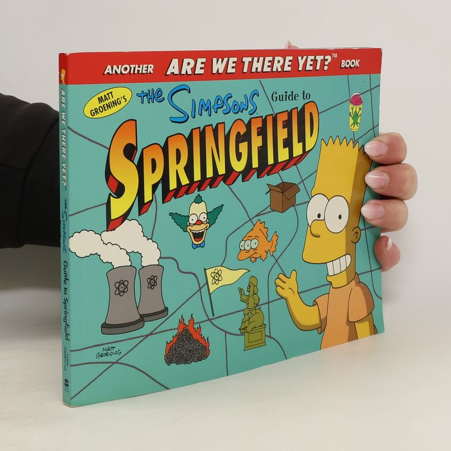 Matt Groening The Simpsons Guide to Springfield