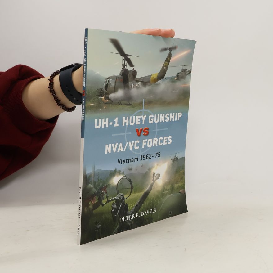Peter E. Davies UH-1 Huey Gunship vs NVA/VC Forces