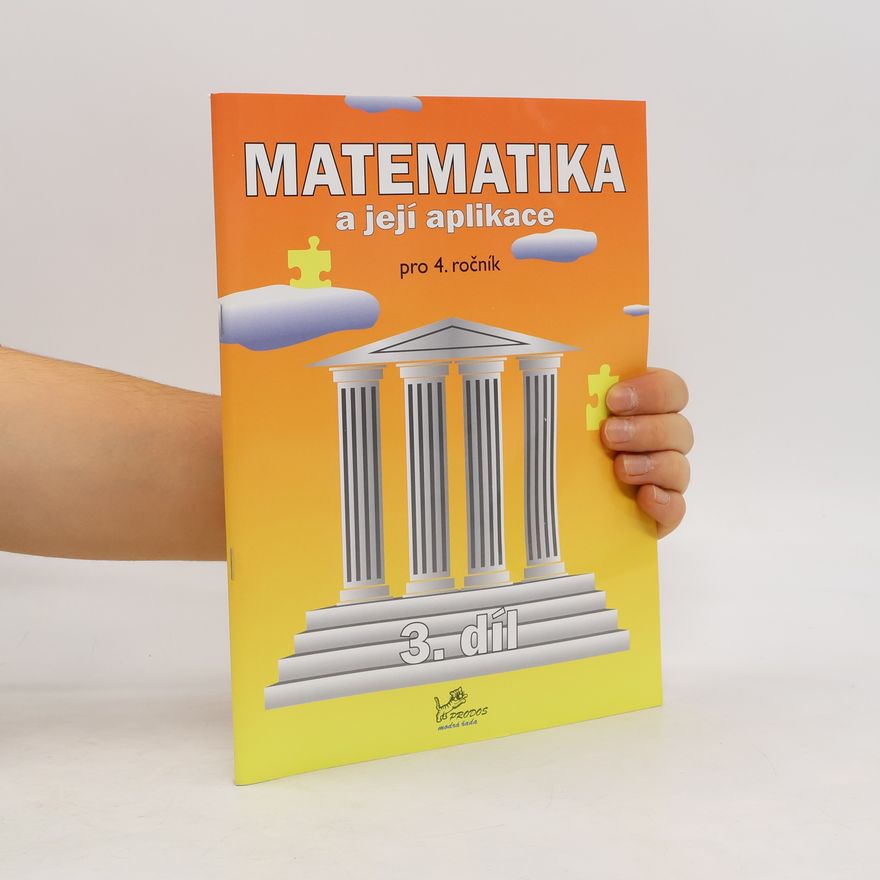 Hana Mikulenková Matematika a její aplikace 4 – 3. díl