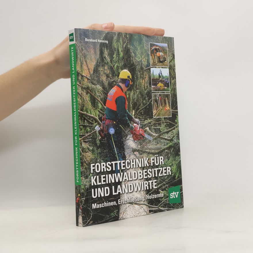 Bernhard Henning Forsttechnik für Kleinwaldbesitzer und Landwirte