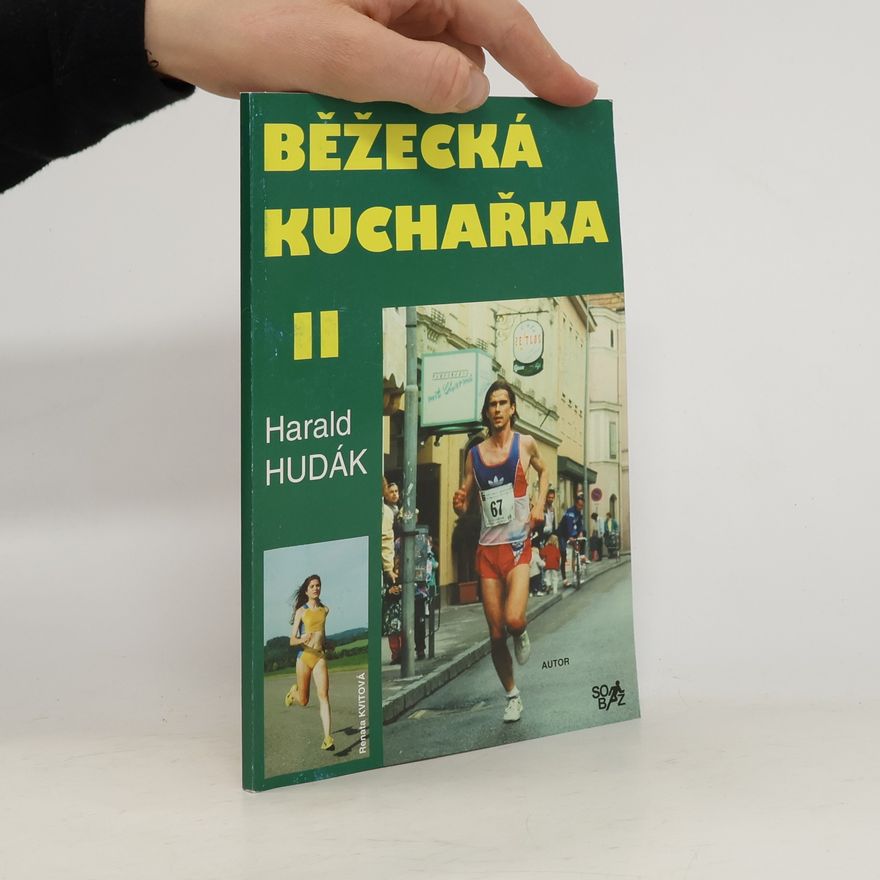 Harald Hudák Běžecká kuchařka. II. díl