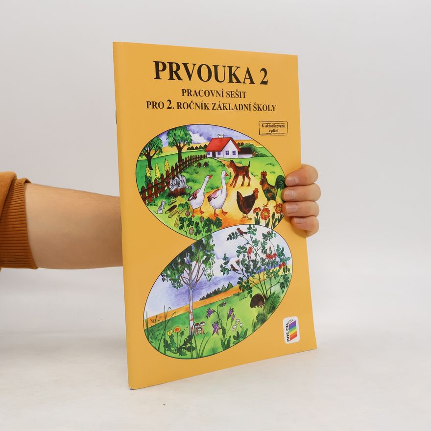 Jaromíra Svobodová Prvouka 2. Pracovní sešit