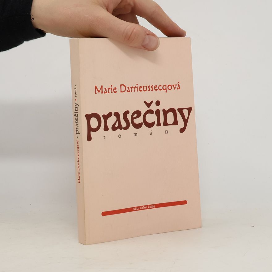 Marie Darrieussecq Prasečiny