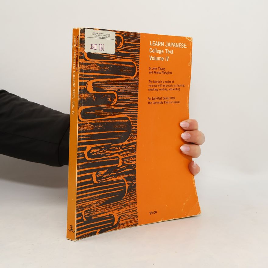 Kimiko Nakajima Okano Learn Japanese. College Text IV.