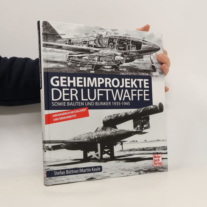 Martin Kaule Geheimprojekte der Luftwaffe