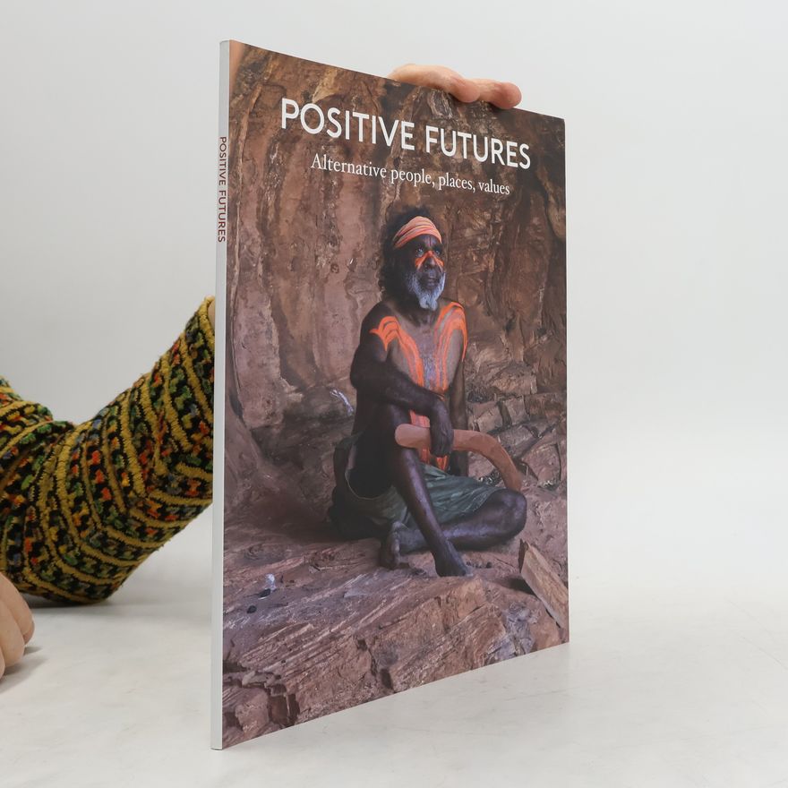 Collectif d'auteurs Positive Futures
