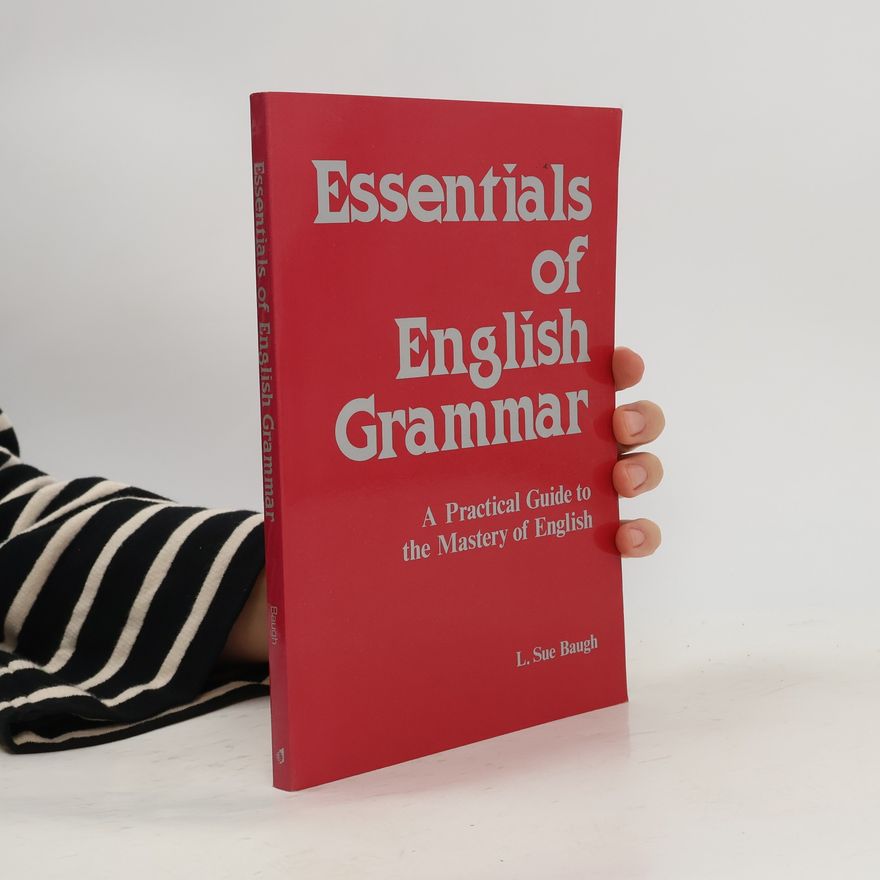 L. Sue Baugh Essentials of English Grammar