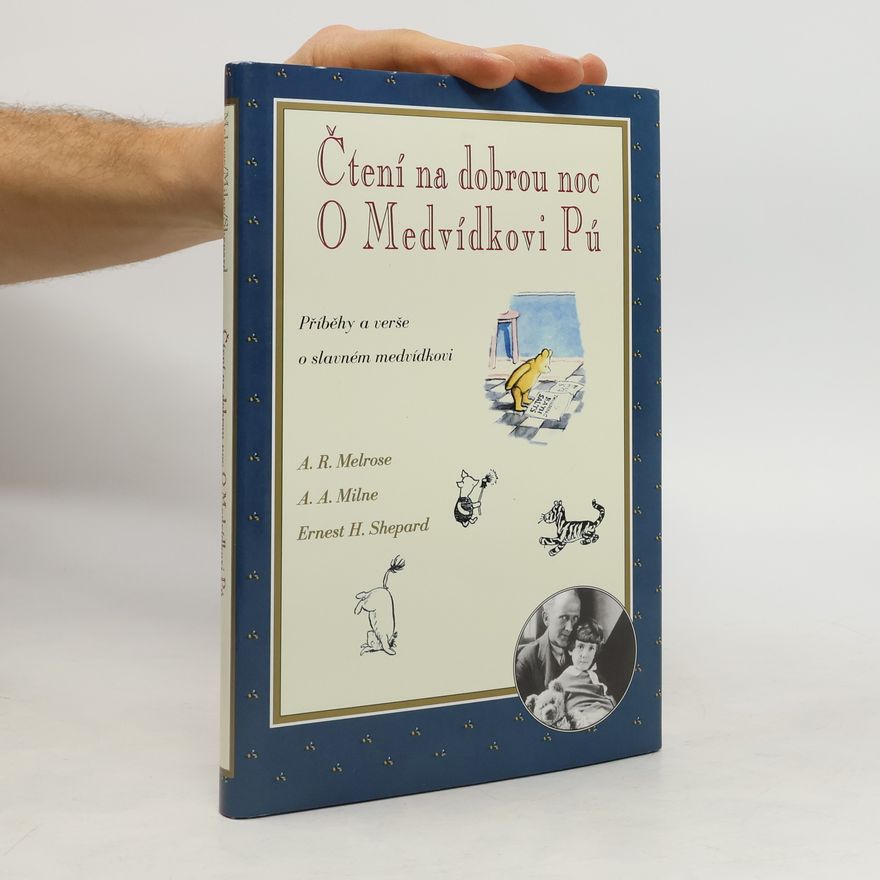 A. R. Melrose Čtení na dobrou noc o Medvídkovi Pú