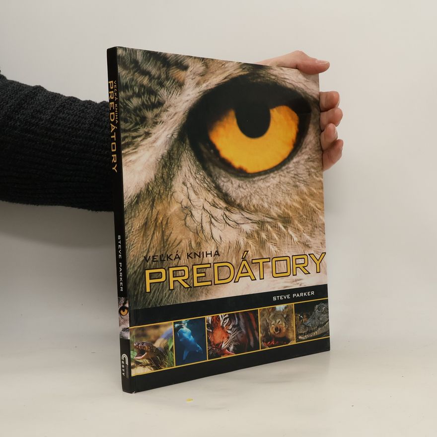 Steve Parker Veľká kniha. Predátory