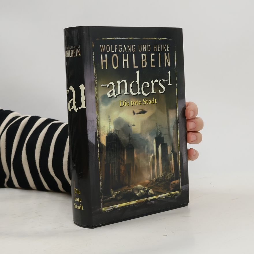 Wolfgang Hohlbein Anders 1. Die tote Stadt