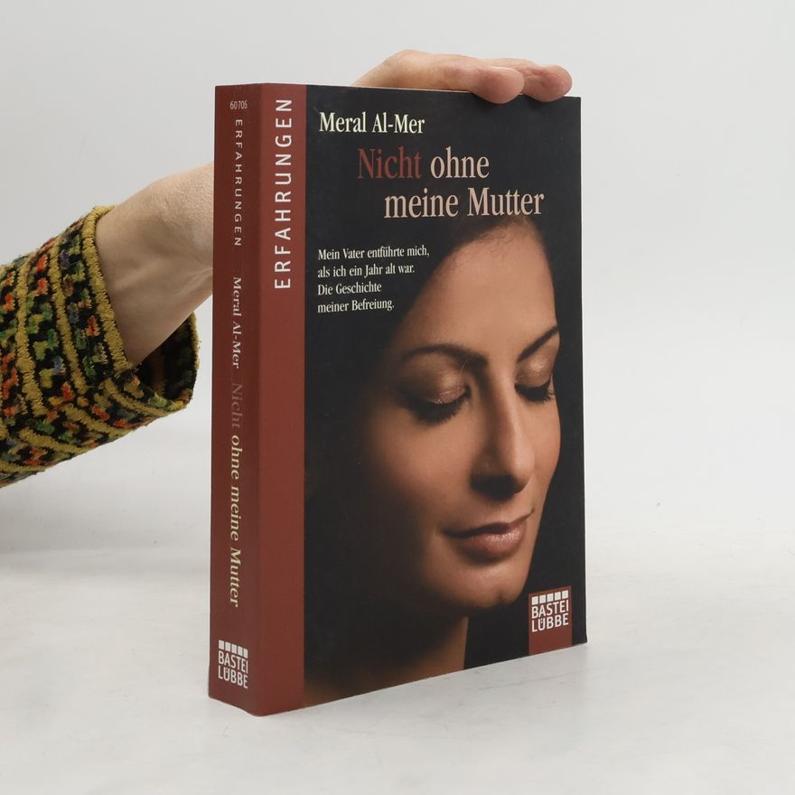 Meral Al Mer Nicht ohne meine Mutter