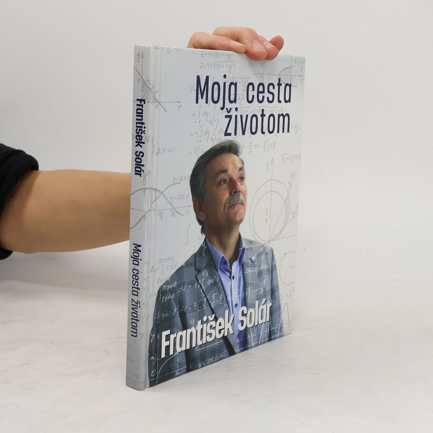 František Solár Moja cesta životom