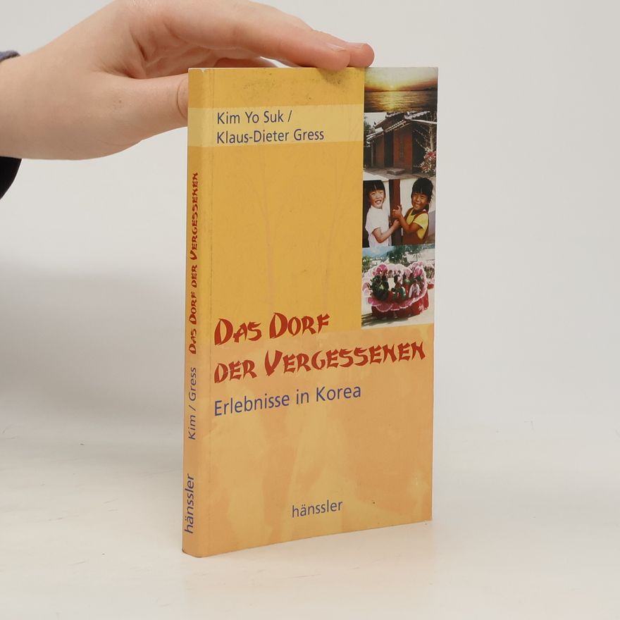 Yo Suk Kim Das Dorf der Vergessenen