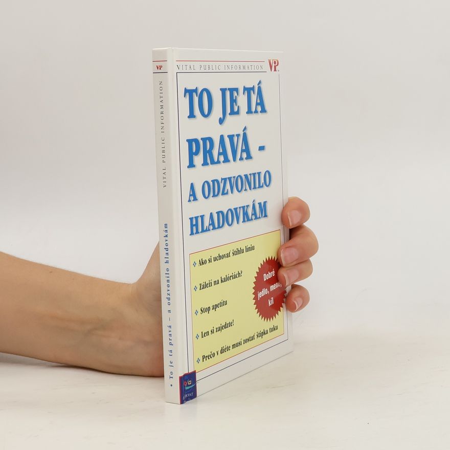 Georgeová Liz To je tá pravá - a odzvonilo hladovkám