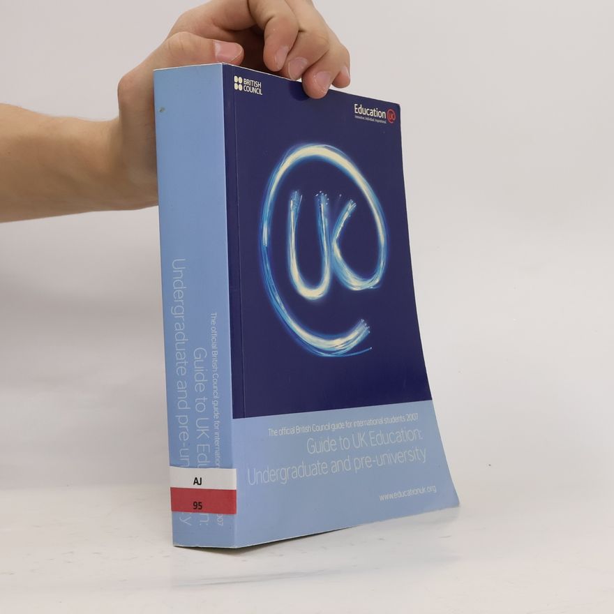 Kolektiv autorů Guide to UK Education: Undergraduate and Pre-university