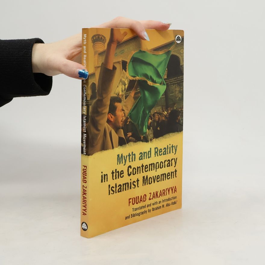 Ibrahim M. Abu-Rabi' Myth and Reality in the Contemporary Islamist Movement