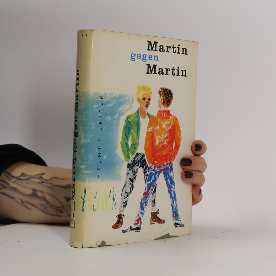 Helmut Leiter Martin gegen Martin