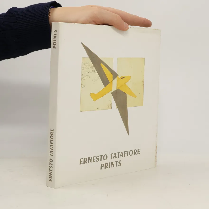 Ernesto Tatafiore Prints: Complete Catalogue of Prints 1968-1988 | Thomas Levy | Book