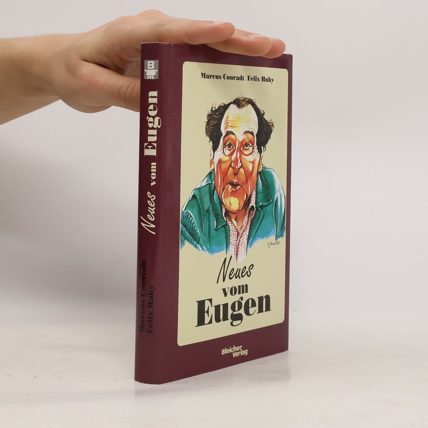 Marcus Conradt Neues vom Eugen