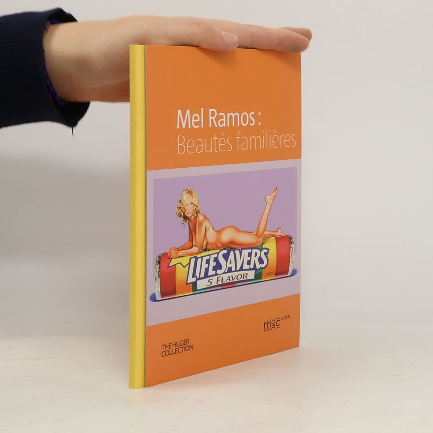 Mel Ramos Lettres familières