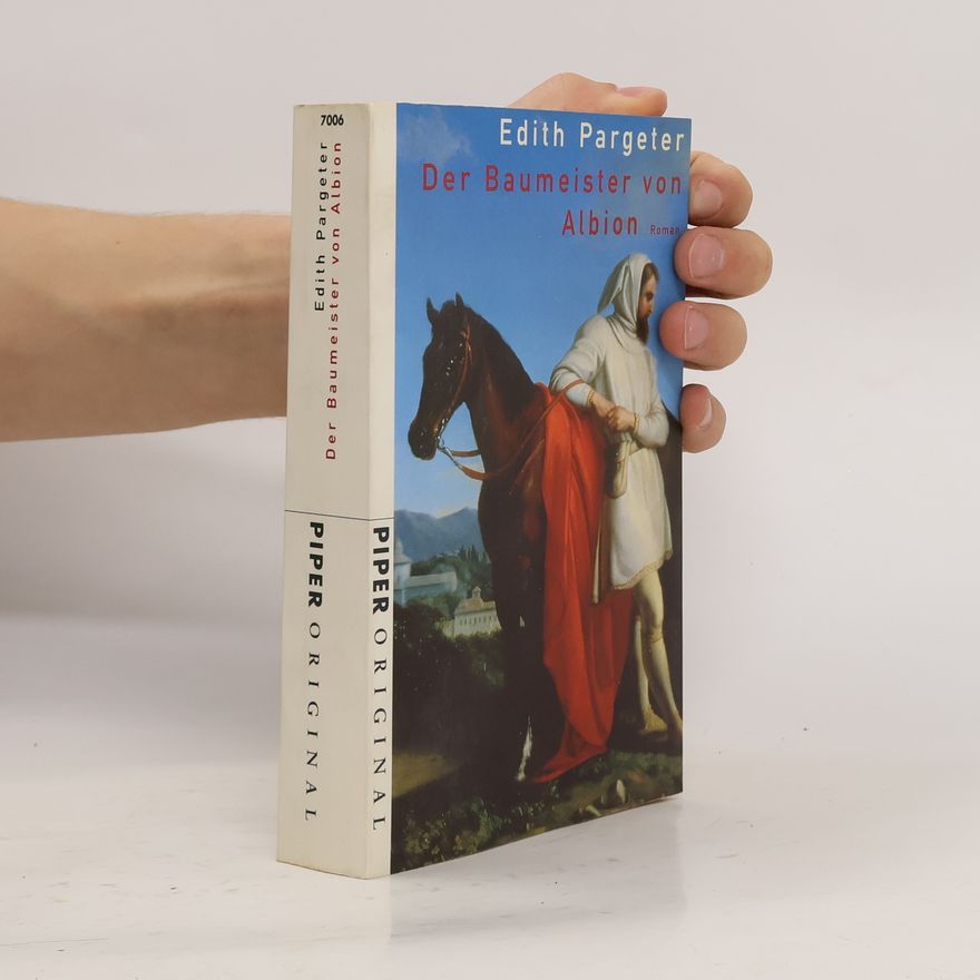 Edith Pargeter Der Baumeister von Albion