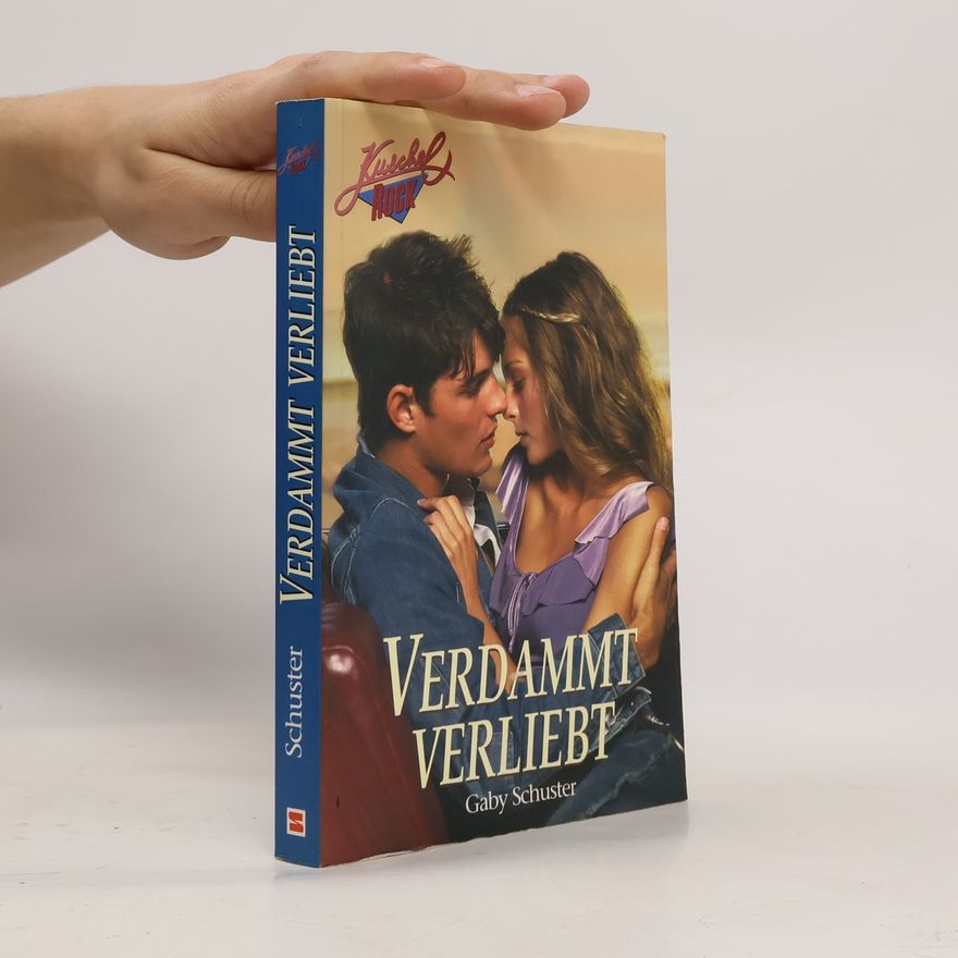 Gaby Schuster Verdammt verliebt