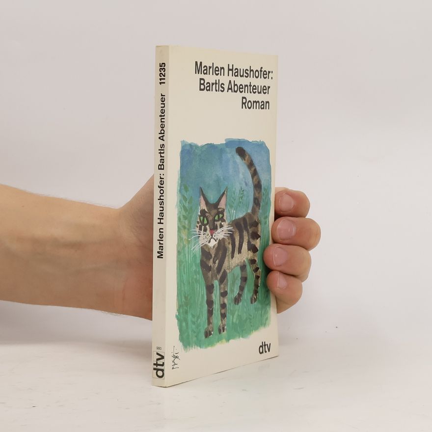 Marlen Haushofer Bartls Abenteuer