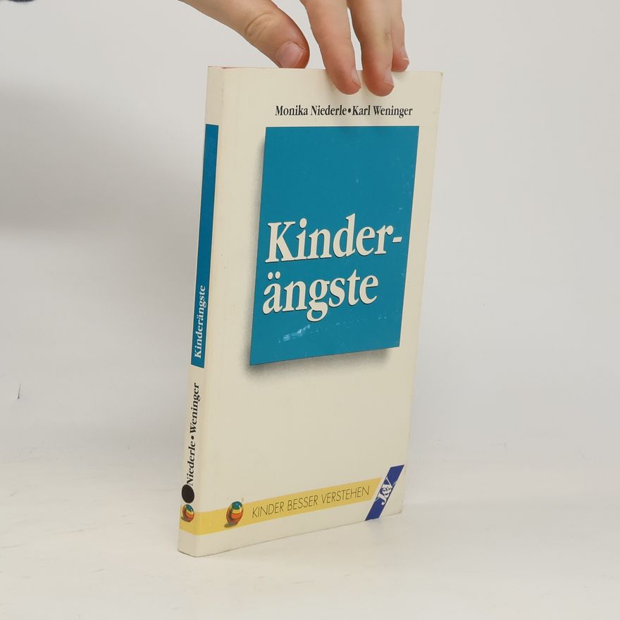 Karl Weninger Kinderängste