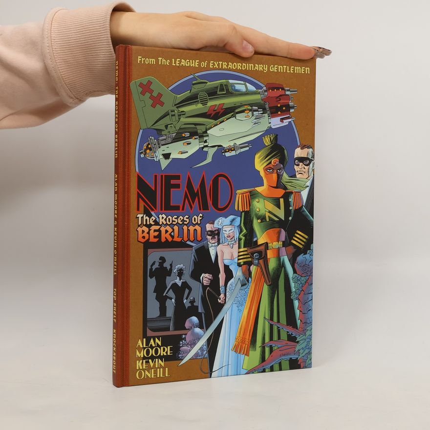 Alan Moore Nemo. The Roses of Berlin