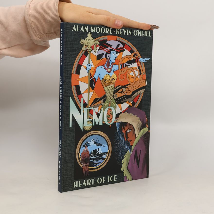 Alan Moore Nemo: Heart Of Ice