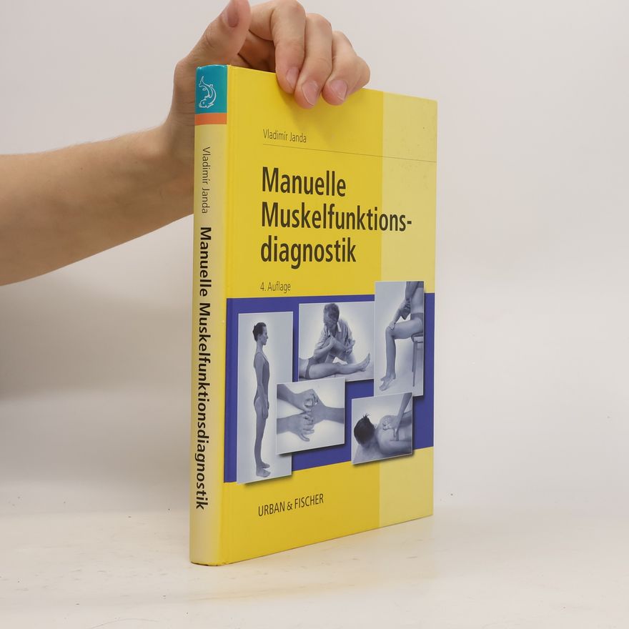 Vladimir Janda Manuelle Muskelfunktionsdiagnostik