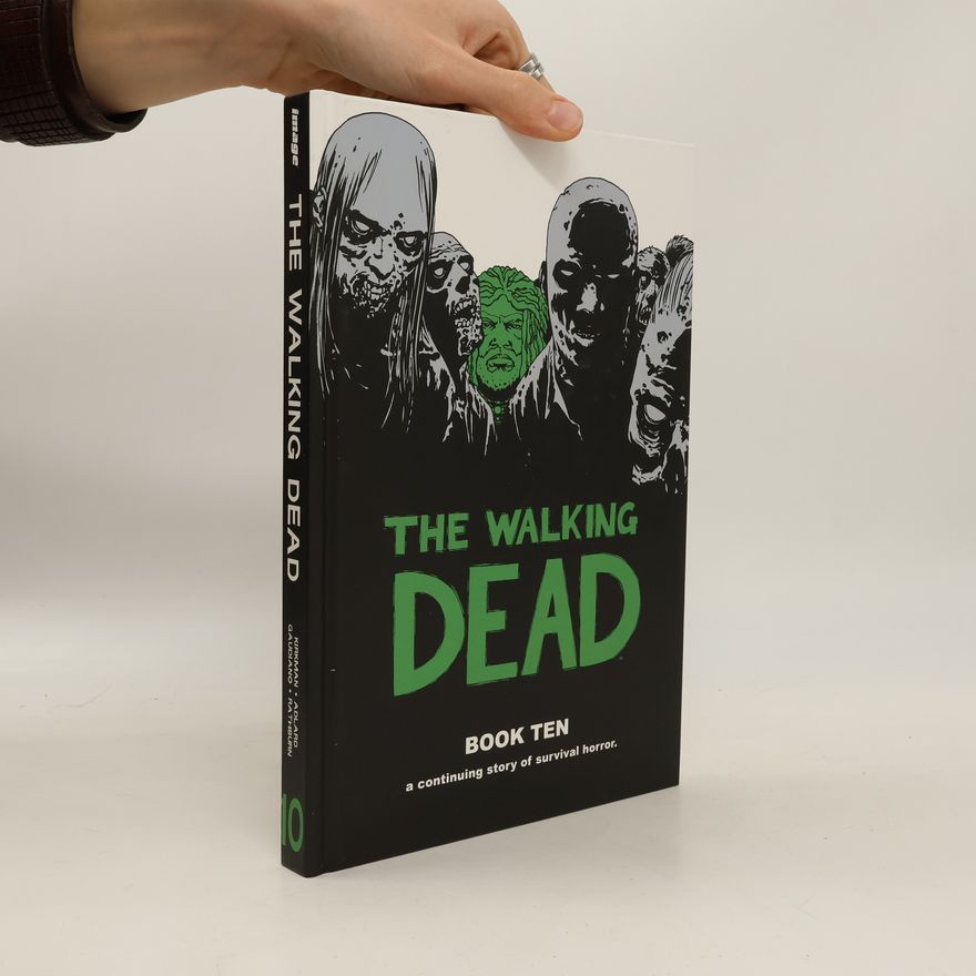 Robert Kikman The Walking Dead Book 10
