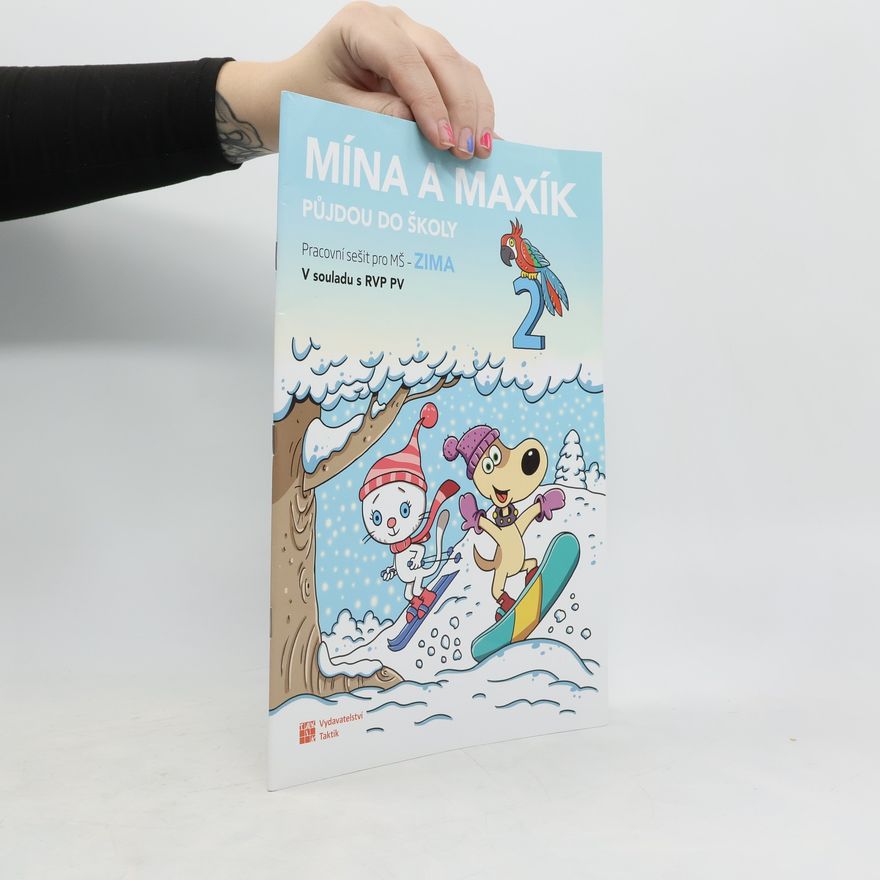 AA.VV. Mína a Maxík půjdou do školy (Pracovní sešit pro MŠ: Zima 2)