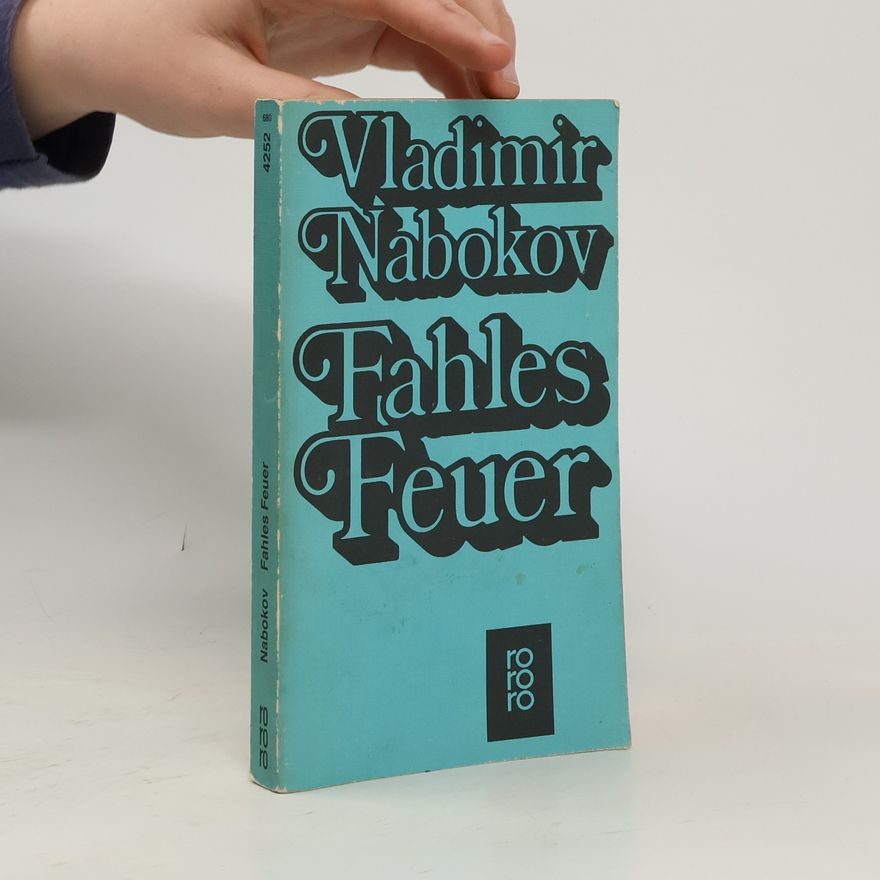 Vladimir Nabokov Fahles Feuer