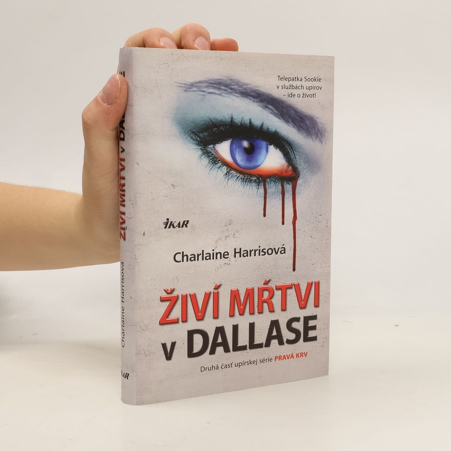 Charlaine Harris Živí mrtvi v Dallase