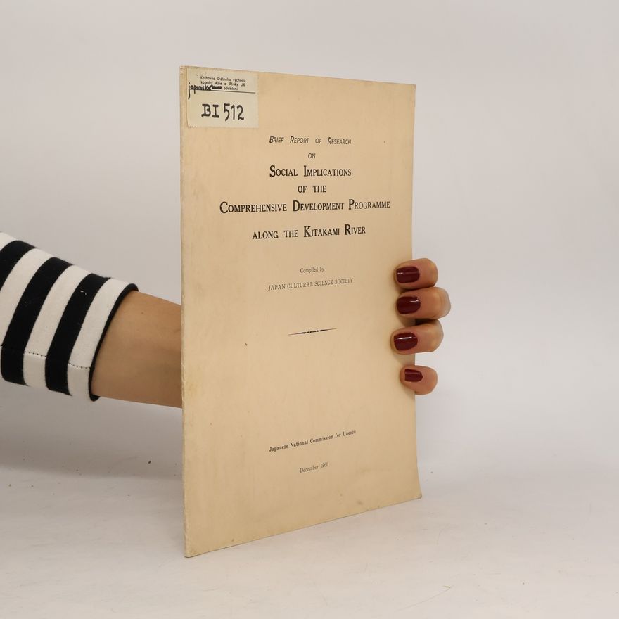 AA.VV. Brief Report of Research on Social Implications of the Comprehensive Development Programme Along the Kitakami River