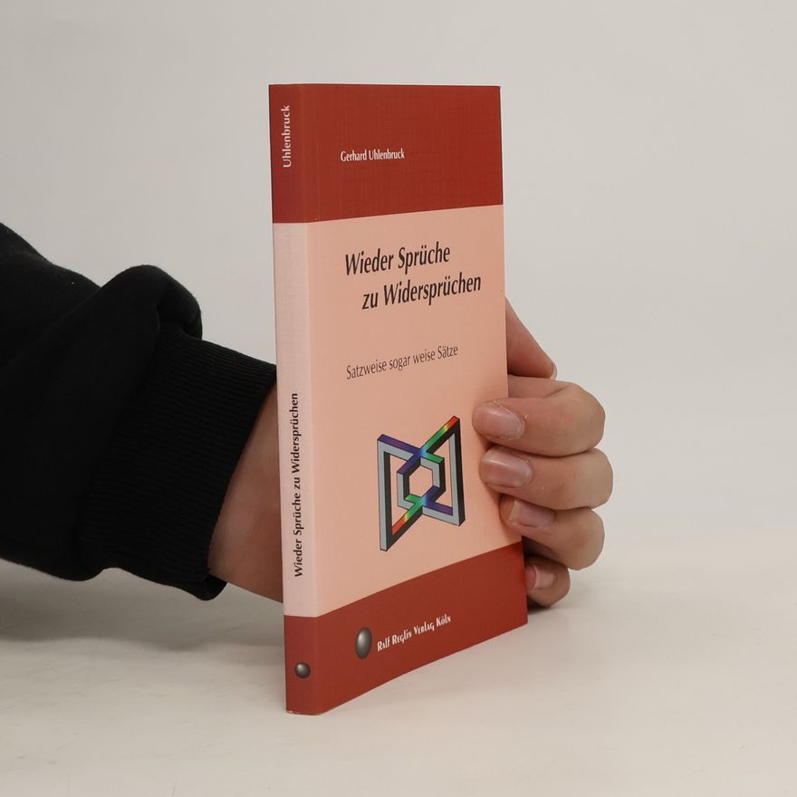 Gerhard Uhlenbruck Wieder Sprüche zu Widersprüchen