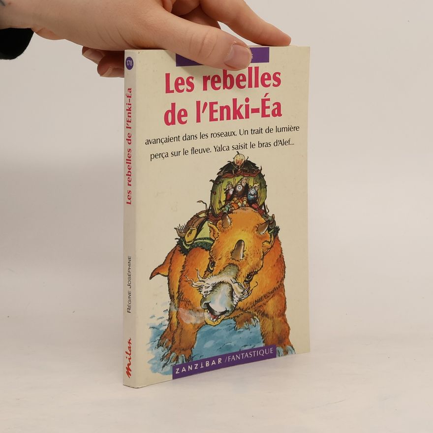 Régine Joséphine Les rebelles de l'Enki-Éa