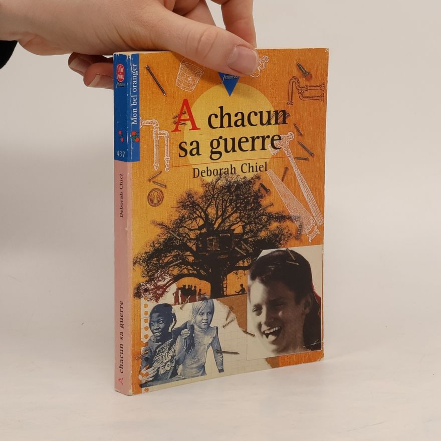 Deborah Chiel À chacun sa guerre